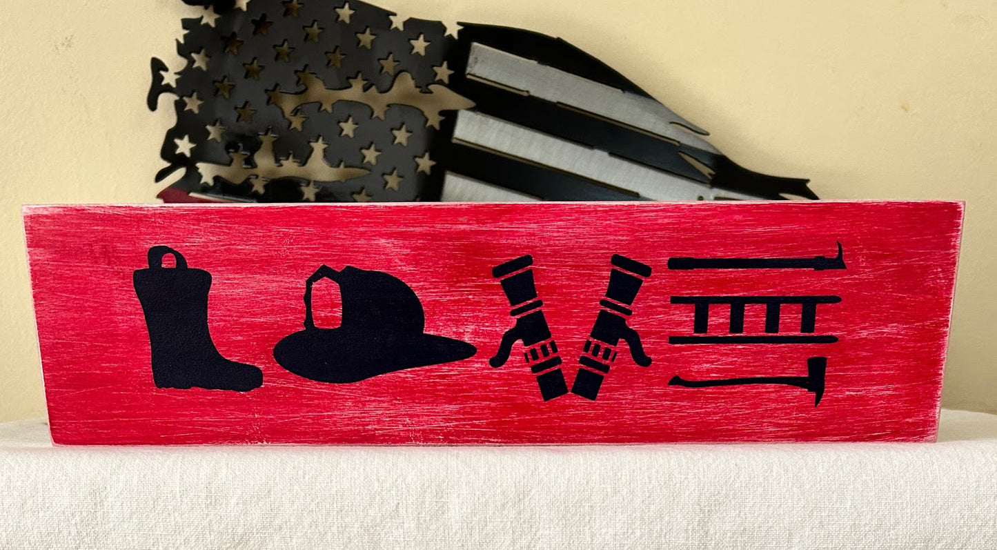 Firefighter Rustic Crafts/Firefighter “Love” Shelf Décor