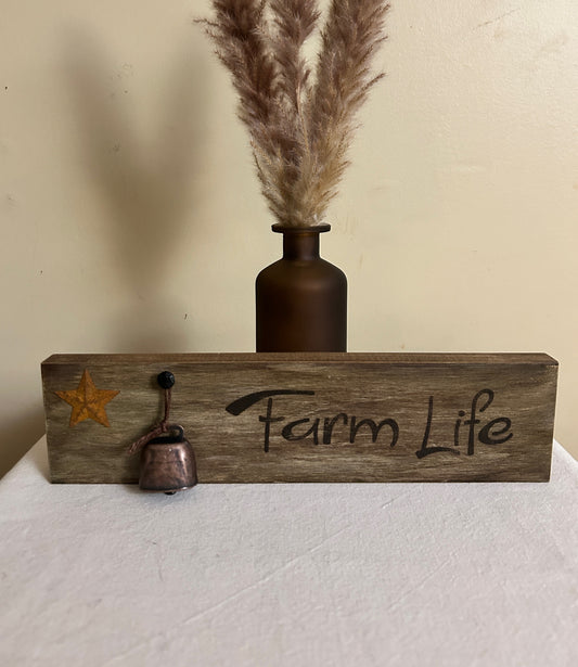 Rustic Crafts/ “Farm Life" with Cowbell Shelf Décor
